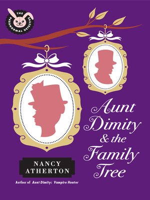 cover image of Aunt Dimity and the Family Tree